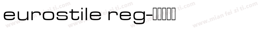 eurostile reg字体转换